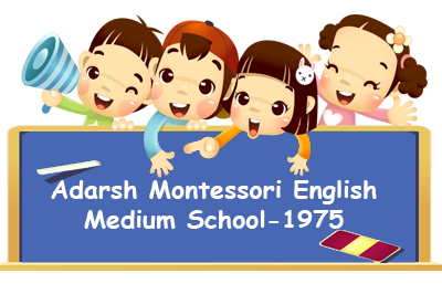 Adarsh Montessori English Medium School
